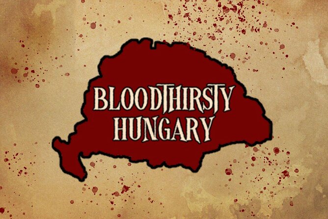 BloodThirsty Hungary - Castle District - Key highlights you’ll feel immediately